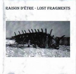 Raison D'Être : Lost Fragments